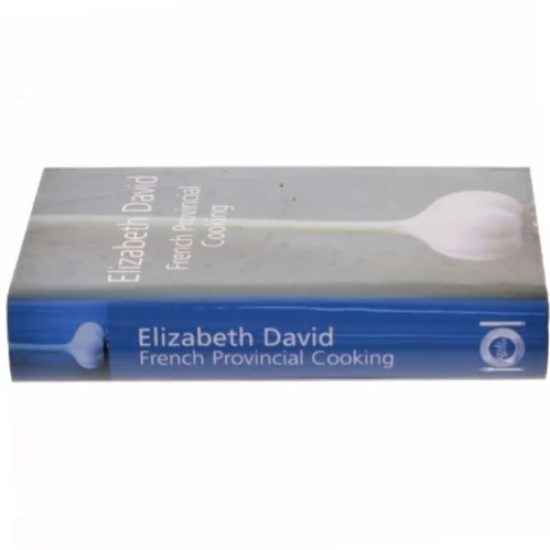 French Provincial Cooking af Elizabeth David (Bog)