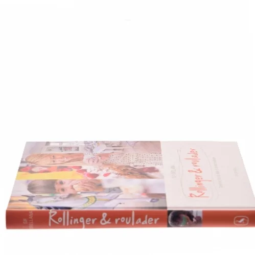 Rollinger & roulader af Sif Orellana (Bog)