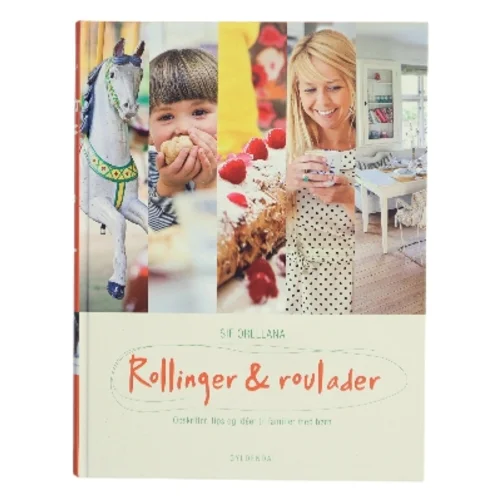 Rollinger & roulader af Sif Orellana (Bog)