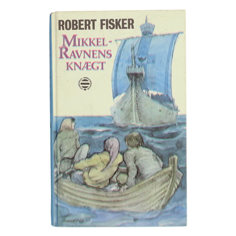 Mikkel-Ravnens Knægt af Robert Fisker (Bog)