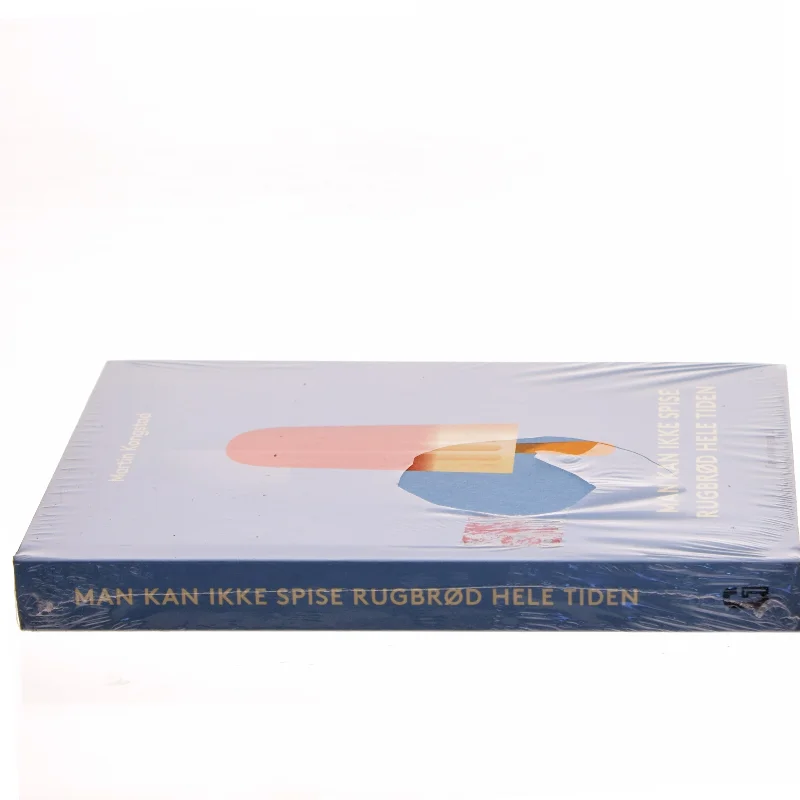 Man kan ikke spise rugbrød hele tiden : historien om den danske iskultur, fortalt igennem fire Hansen-generationer af Martin Kongstad (Bog)