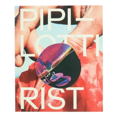 Åbn Min Lysning af Pipilotti Rist (Bog)