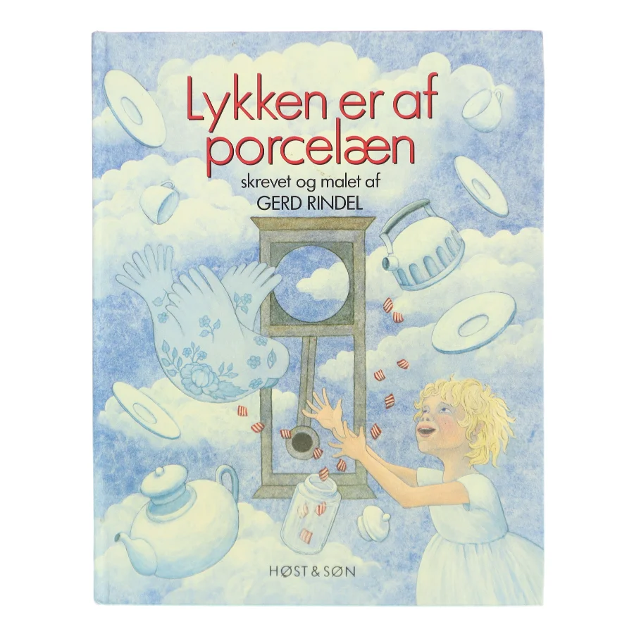 Lykken er af porcelæn af Gerd Rindel (Bog)