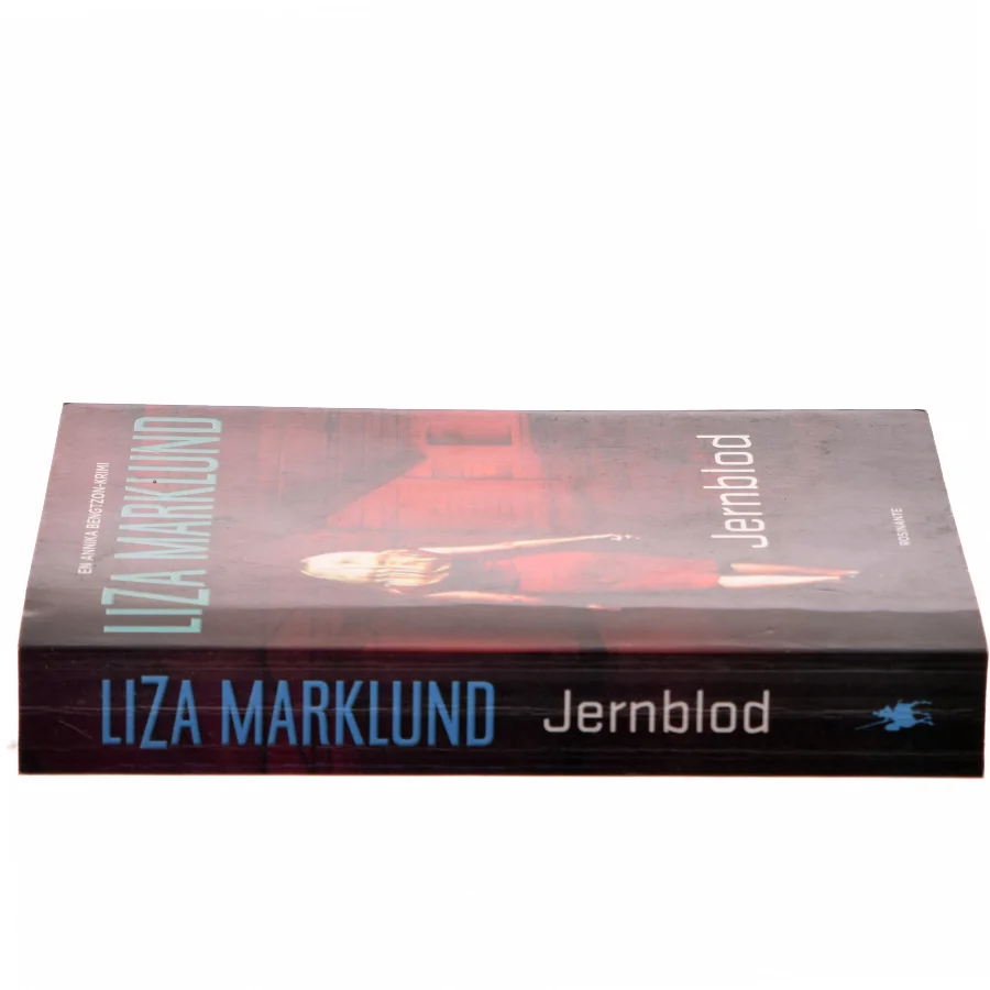 Jernblod af Liza Marklund (Bog)