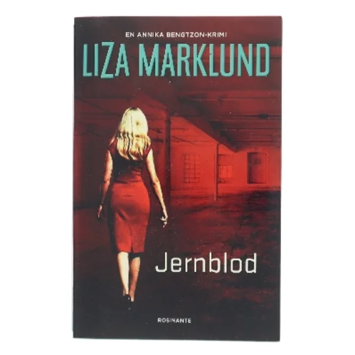 Jernblod af Liza Marklund (Bog)