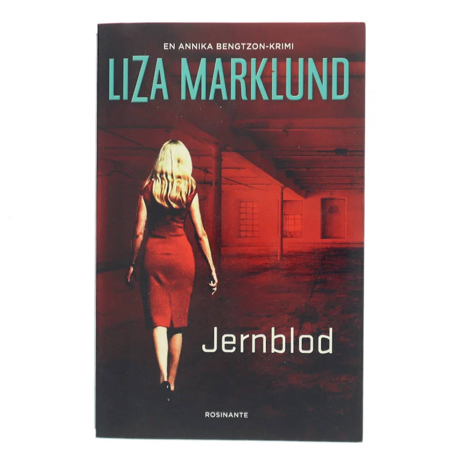 Jernblod af Liza Marklund (Bog)