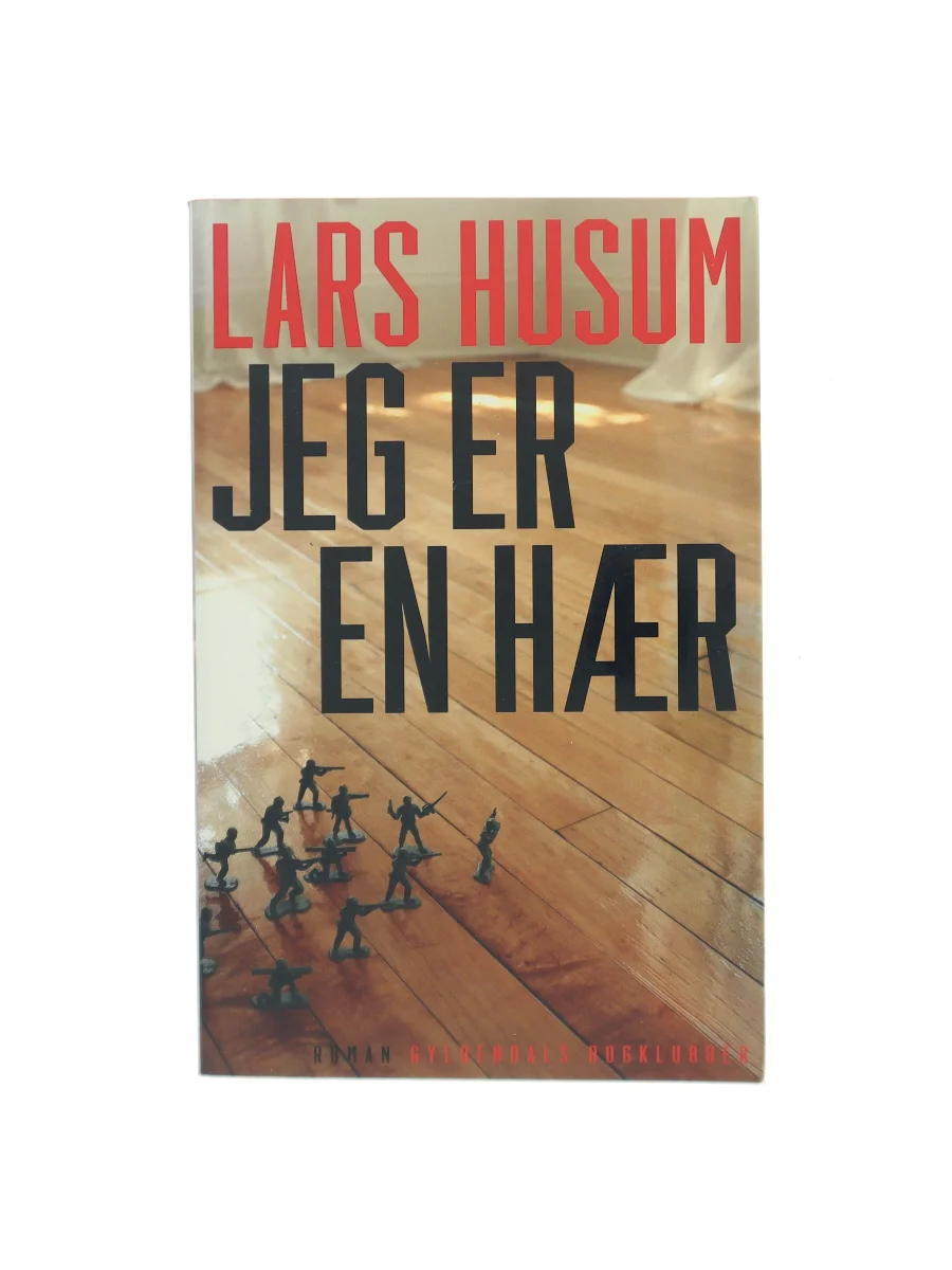 Forsiden af Jeg er en hær : roman af Lars Husum