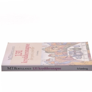 131 kryddersnapse af M.T. Hortulanus (Bog)