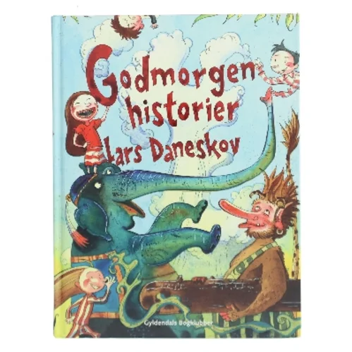 Godmorgenhistorier af Lars Daneskov (Bog)