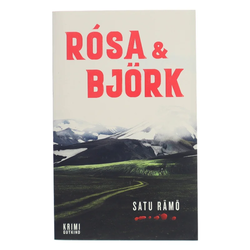 Rósa & Björk af Satu Rämö (f. 1980) (Bog)