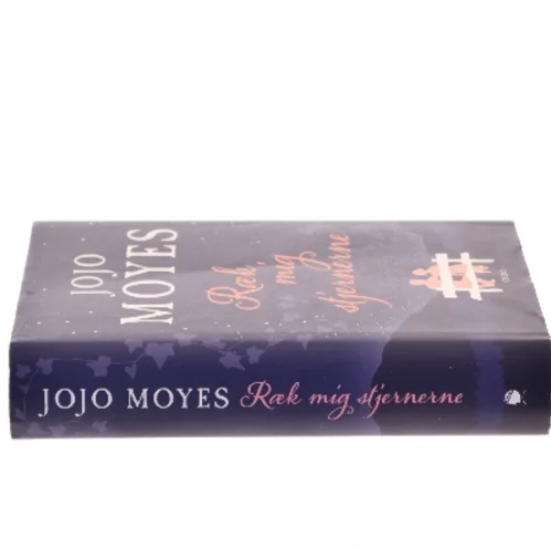 Ræk mig stjernerne af Jojo Moyes (Bog)