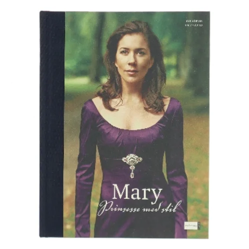 Mary - prinsesse med stil (Bog)