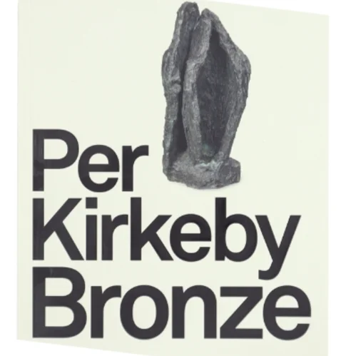 Per Kirkeby Bronze bog