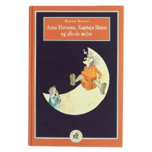 Anna Havanna, Kaptajn Bimse og alle de andre af Bjarne Reuter (Bog)