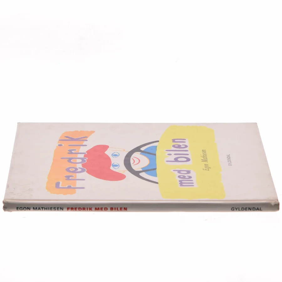 Fredrik med bilen af Egon Mathiesen (Bog)