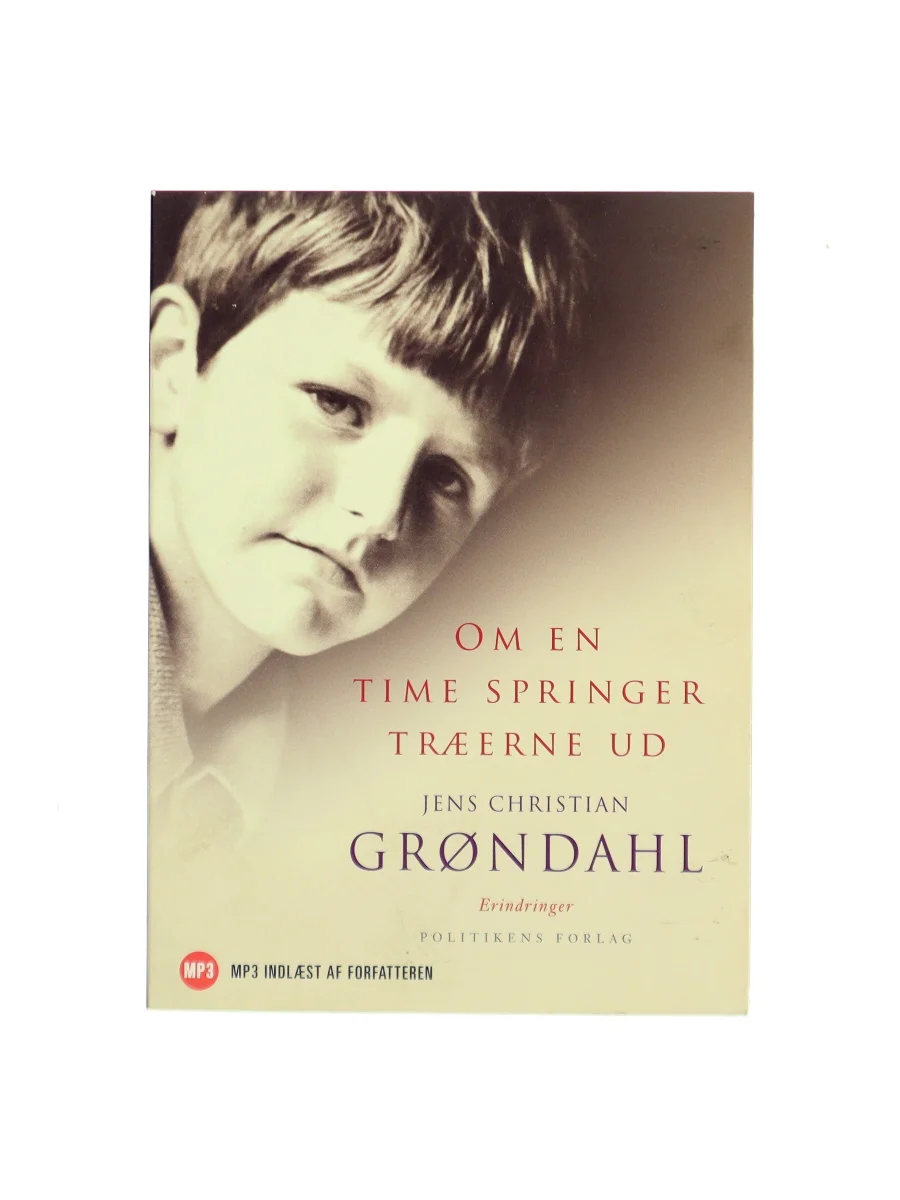 Forsiden af Om en time springer træerne ud af Jens Christian Grøndahl