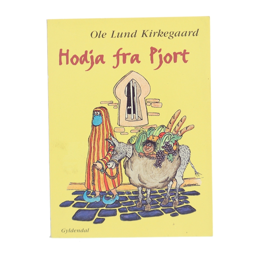 Hodja fra Pjort af Ole Lund Kirkegaard (Bog)