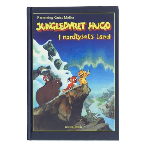 Jungledyret Hugo - i nordlysets land af Flemming Quist Møller (Bog)