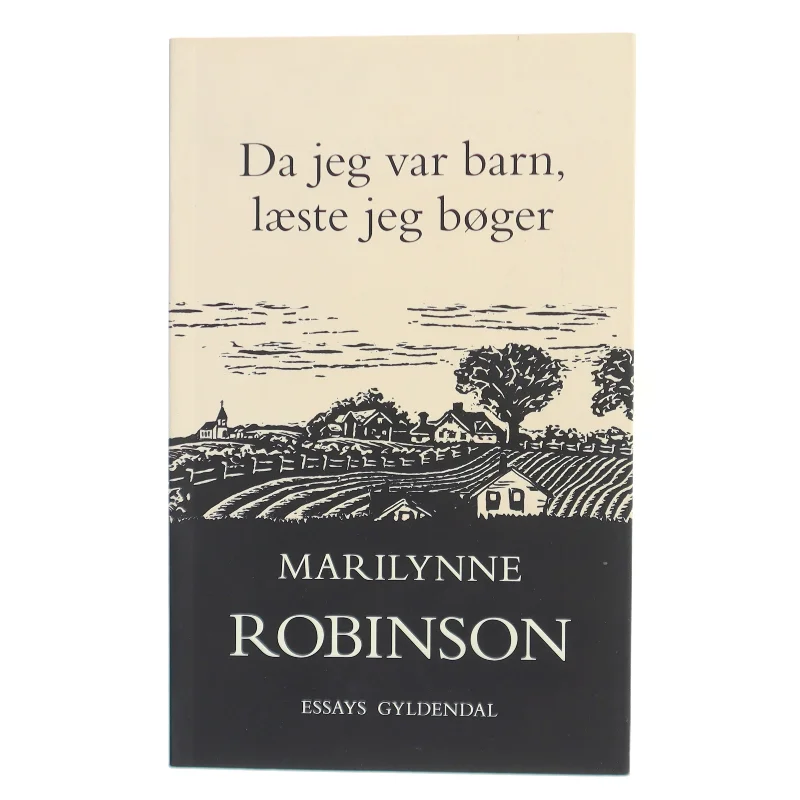 Da jeg var barn, læste jeg bøger af Marilynne Robinson (Bog)