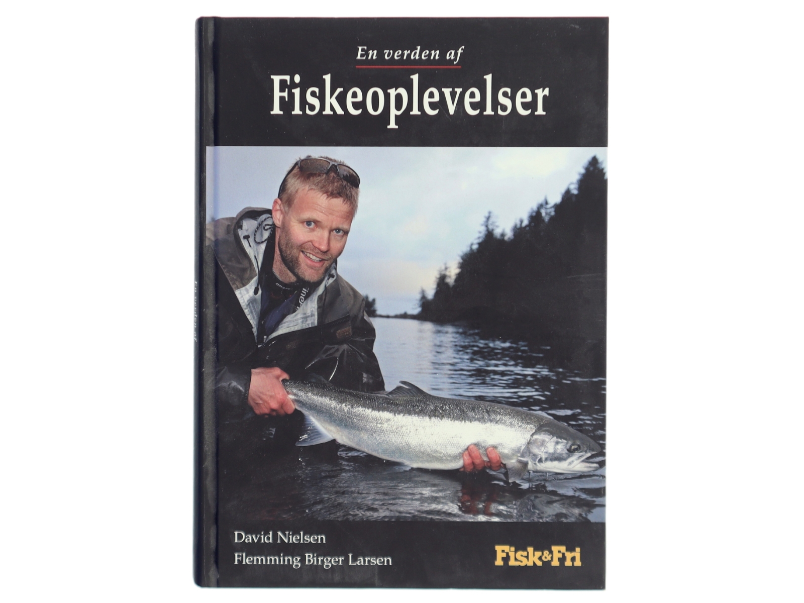 En verden af fiskeoplevelser : fortællinger om fiskeoplevelser fra hele verden af David Nielsen (f. 1975-03-06) (Bog)