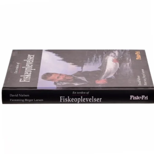 En verden af fiskeoplevelser : fortællinger om fiskeoplevelser fra hele verden af David Nielsen (f. 1975-03-06) (Bog)