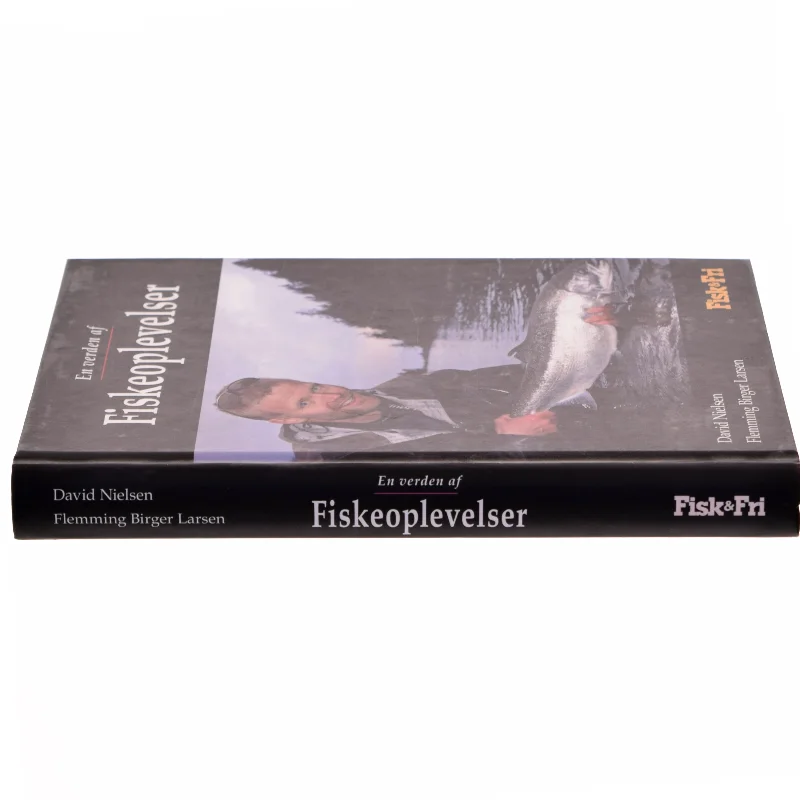 En verden af fiskeoplevelser : fortællinger om fiskeoplevelser fra hele verden af David Nielsen (f. 1975-03-06) (Bog)