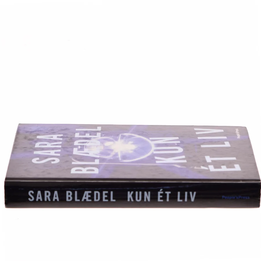 Sara Blædel: Kun ét liv, hardback fra People’sPress af Sara Blædel (Bog)