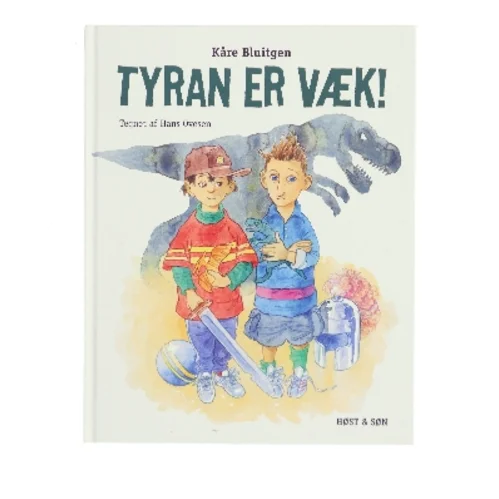 Tyran er væk!. af Kåre Bluitgen (Bog)