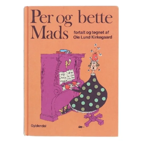 Per og bette Mads af Ole Lund Kirkegaard (Bog)