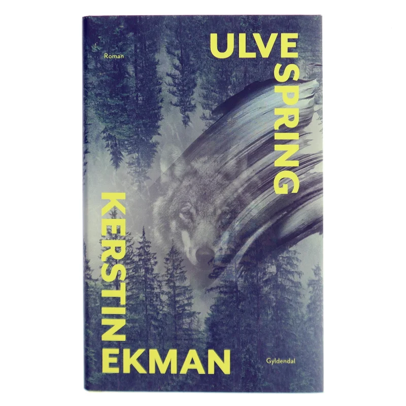 Ulvespring : fortælling af Kerstin Ekman (Bog)