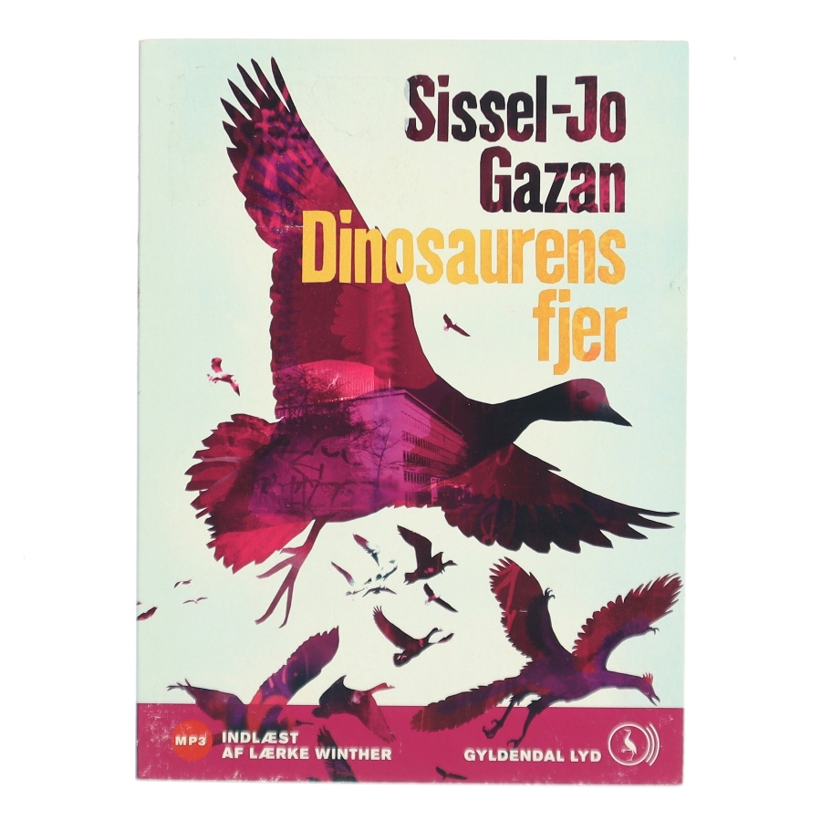 Dinosaurens fjer af Sissel-Jo Gazan (Lydbog))