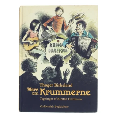 Mere om Krummerne af Thøger Birkeland (Bog)