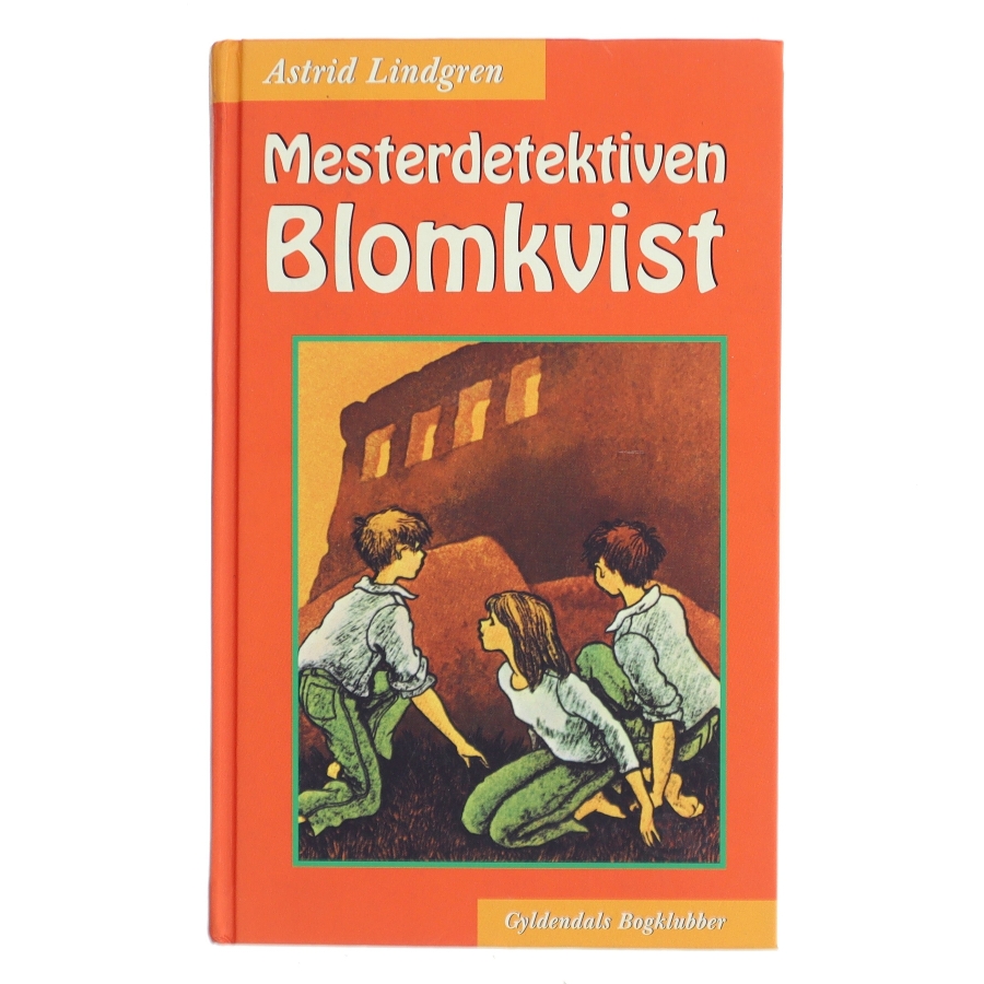 Mesterdetektiven Blomkvist af Astrid Lindgren (Bog)