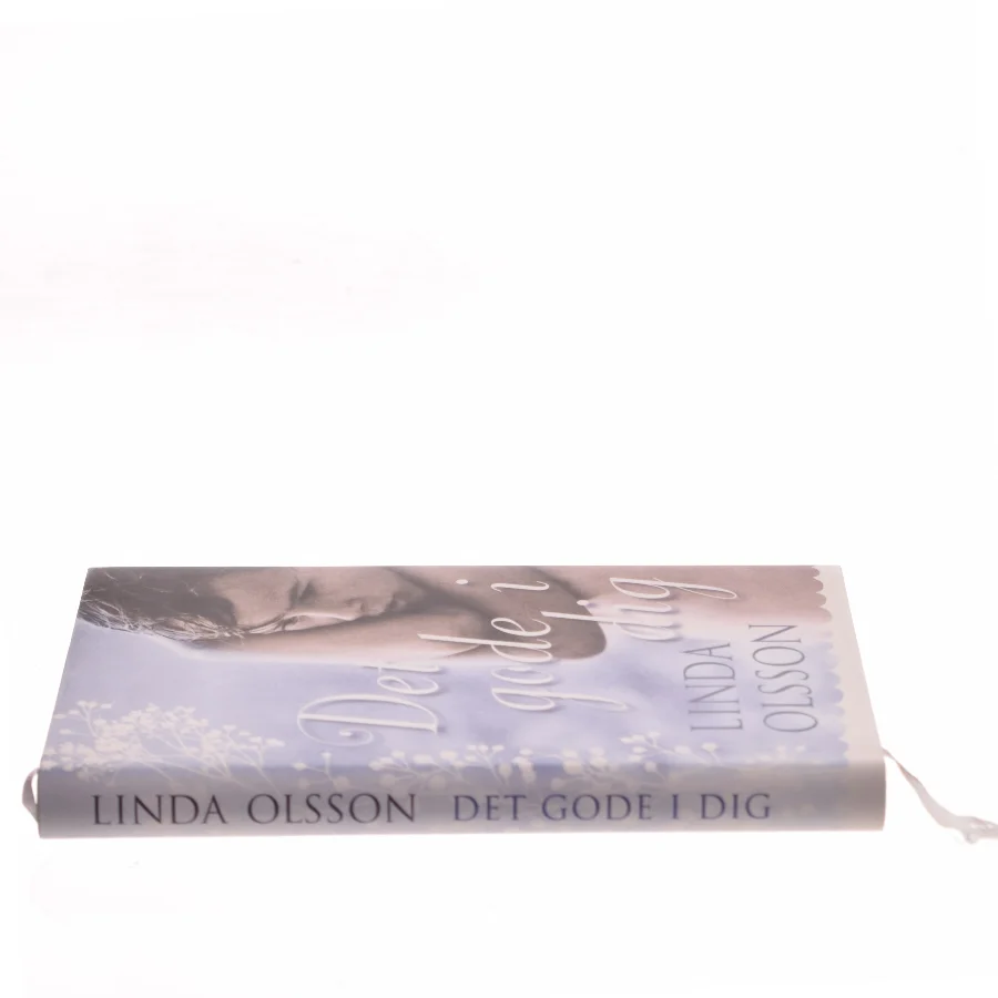Det gode i dig af Linda Olsson (Bog)