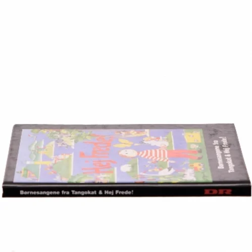 Sangene fra Tangokat & Hej Frede! : til undervisning og leg, i børnehave, skole og hjem (Bog)