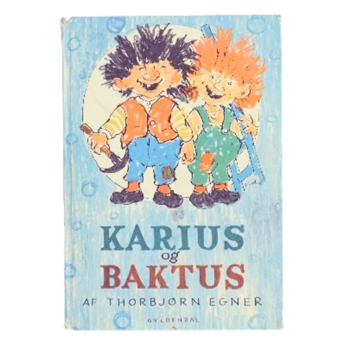 Karius og Baktus af Thorbjørn Egner (Bog)