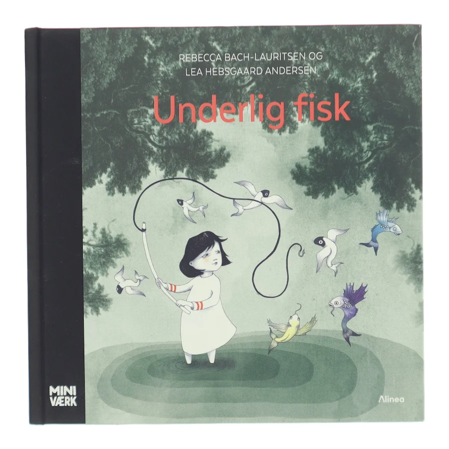 Underlig fisk af Rebecca Bach-Lauritsen (Bog)