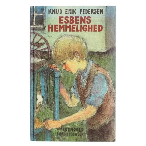 Esbens hemmelighed af Knud Erik Pedersen (Bog)
