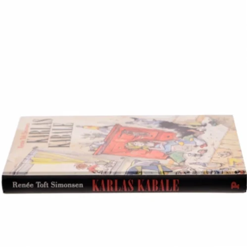 Karlas kabale af Renée Toft Simonsen (Bog)