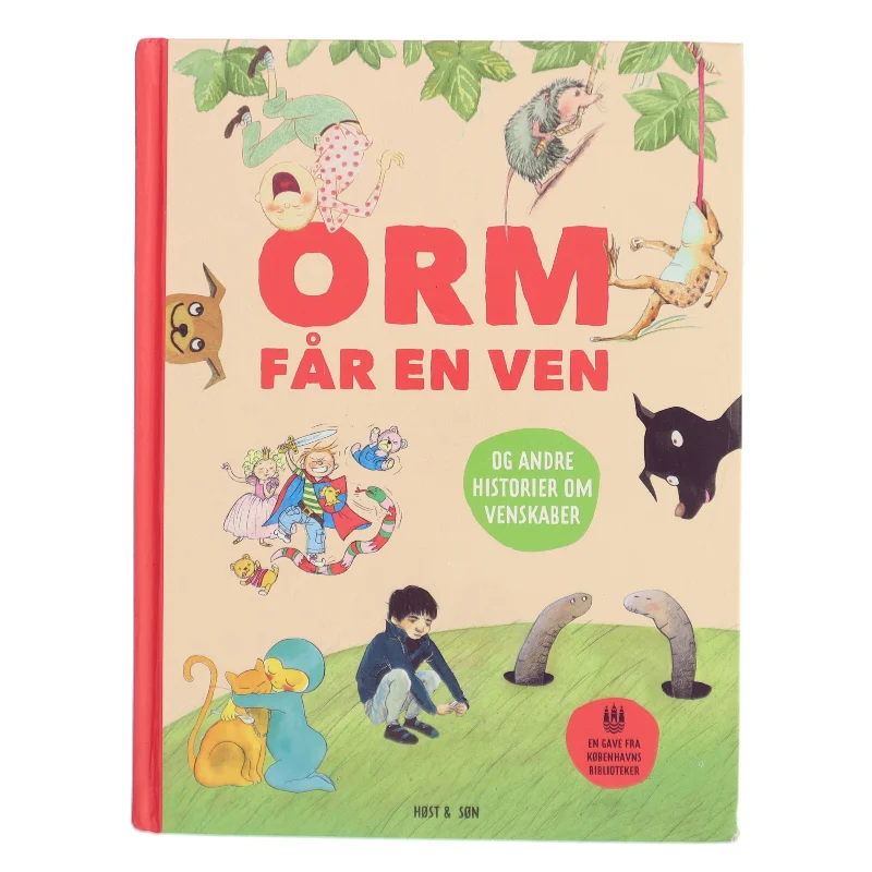 Orm får en ven - og andre historier om venskaber af Christel Amundsen (Bog)