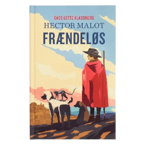 Frændeløs (Ved Else Schiøler) af Hector Malot (Bog)