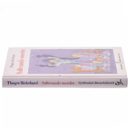 Saftevands-mordet af Thøger Birkeland (Bog)