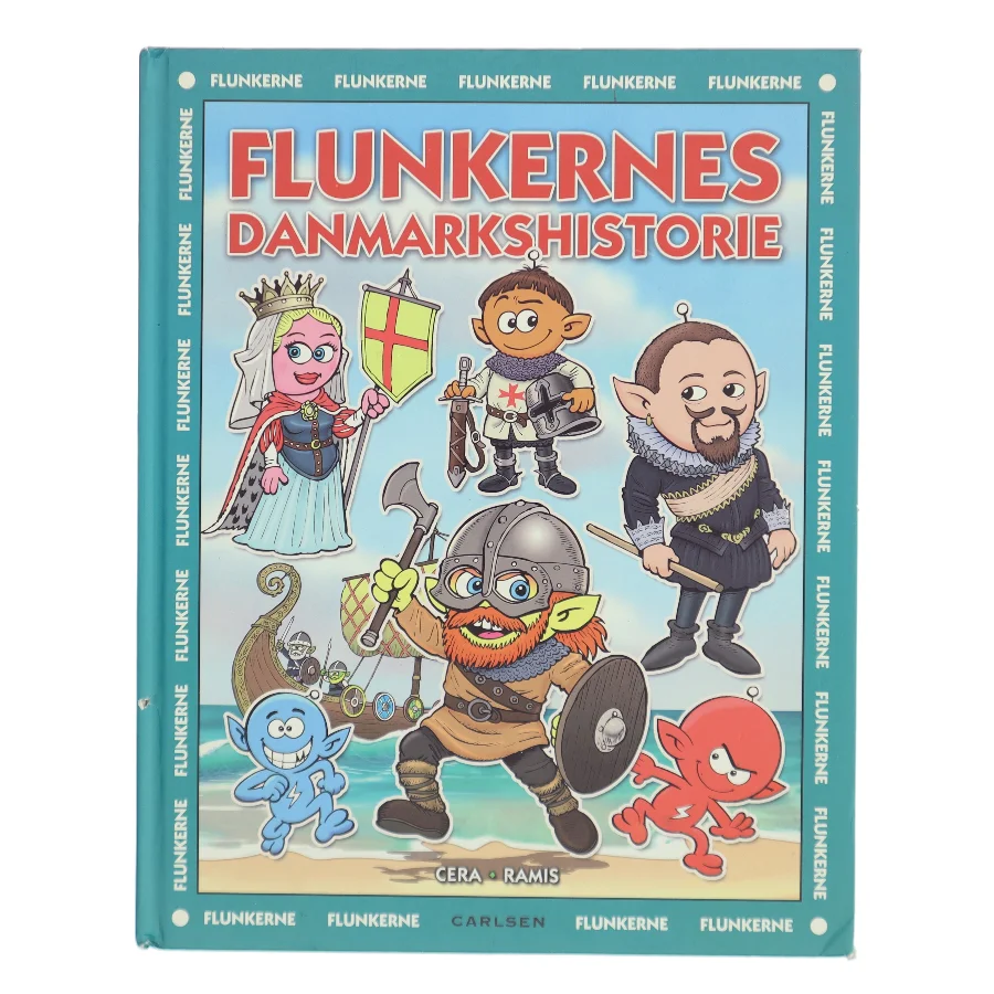 Flunkernes Danmarkshistorie hardback bog fra Carlsen (Bog)