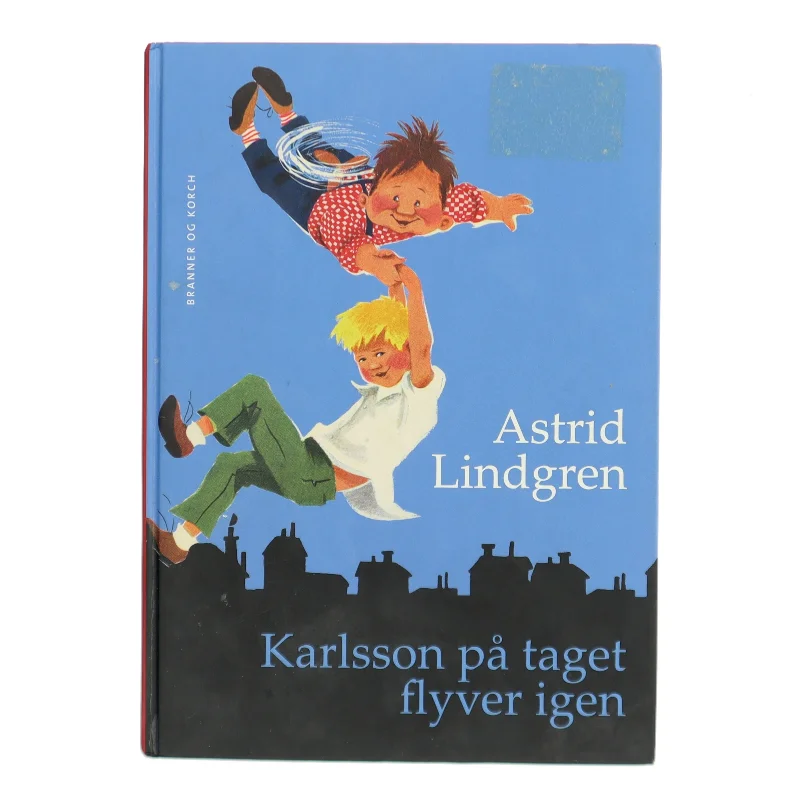 Karlsson på taget flyver igen (Ved Kina Bodenhoff) af Astrid Lindgren (Bog)