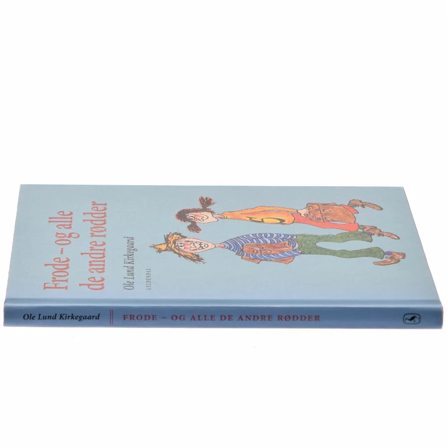 Frode – og alle de andre rødder af Ole Lund Kirkegaard (Bog)
