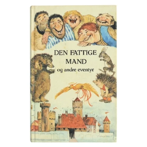 Den fattige mand og andre eventyr af <Bog ikke angivet> (Bog)