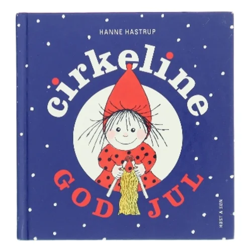 God jul : Cirkeline af Hanne Hastrup (Bog)
