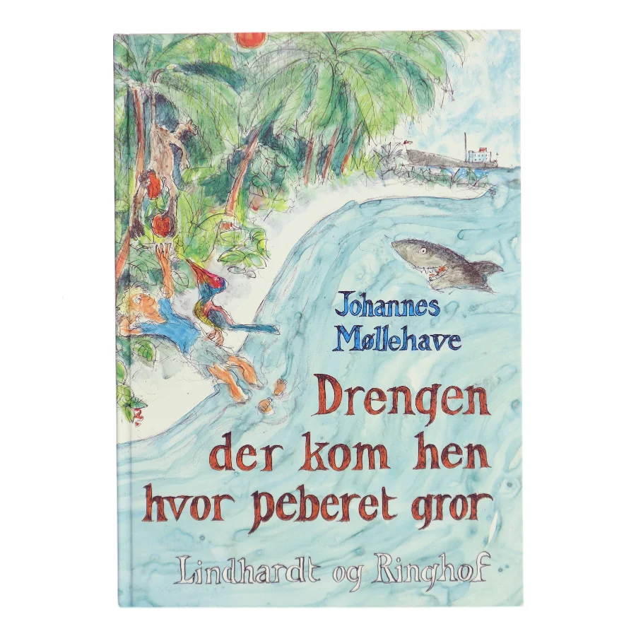 Drengen der kom hen hvor peberet gror af Johannes Møllehave (Bog)