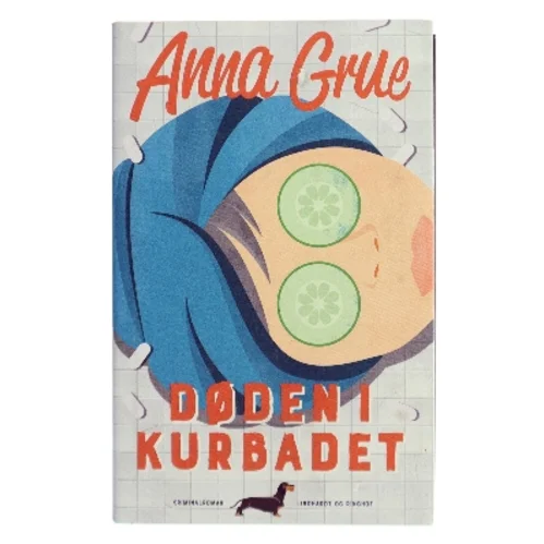 Døden i kurbadet : kriminalroman af Anna Grue (Bog)