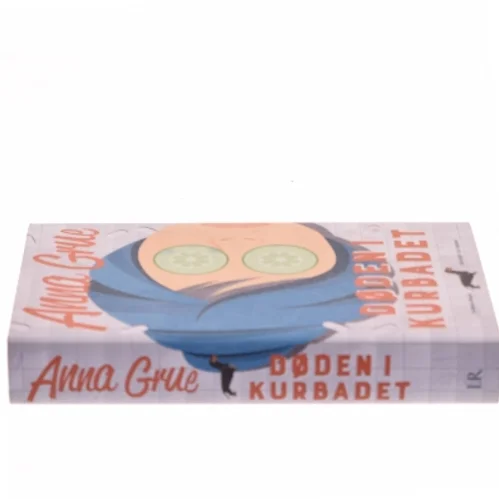 Døden i kurbadet : kriminalroman af Anna Grue (Bog)